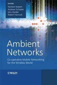 Ambient Networks - Norbert Niebert