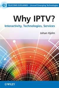 Why IPTV?, Johan  Hjelm аудиокнига. ISDN43590507