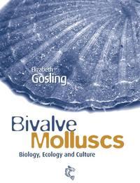 Bivalve Molluscs, Elizabeth  Gosling аудиокнига. ISDN43590883