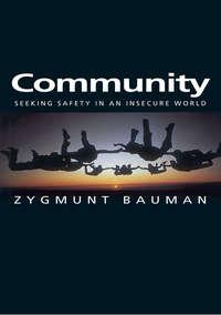 Community, Zygmunt Bauman аудиокнига. ISDN43591411