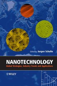 Nanotechnology, Jurgen  Schulte audiobook. ISDN43591787