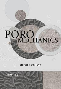 Poromechanics, Olivier  Coussy аудиокнига. ISDN43591891