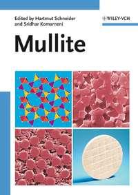 Mullite, Hartmut  Schneider audiobook. ISDN43592179