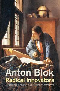 Radical Innovators, Anton  Blok audiobook. ISDN43592627