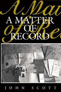 A Matter of Record, John  Scott аудиокнига. ISDN43592819
