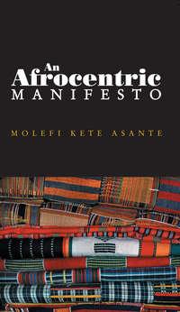 An Afrocentric Manifesto,  audiobook. ISDN43592939