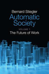 Automatic Society, Daniel  Ross audiobook. ISDN43593043