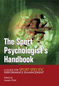 The Sport Psychologists Handbook - Joaquin Dosil
