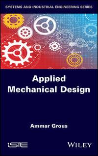 Applied Mechanical Design, Ammar  Grous audiobook. ISDN43593203