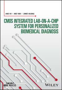CMOS Integrated Lab-on-a-chip System for Personalized Biomedical Diagnosis, Hao  Yu książka audio. ISDN43593283