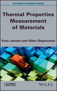 Thermal Properties Measurement of Materials - Yves Jannot
