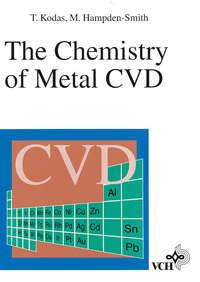 The Chemistry of Metal CVD,  audiobook. ISDN43593675