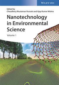 Nanotechnology in Environmental Science,  audiobook. ISDN43593763