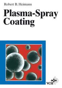 Plasma-Spray Coating - Robert Heimann