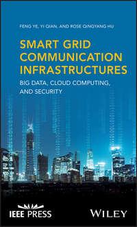 Smart Grid Communication Infrastructures, Yi  Qian аудиокнига. ISDN43594139