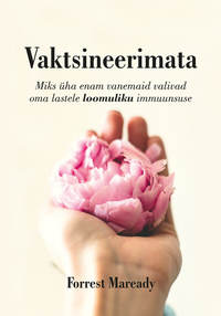 Vaktsineerimata - Forrest Maready