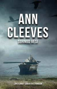 Surnud vesi - Ann Cleeves