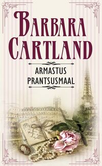 Armastus Prantsusmaal - Барбара Картленд