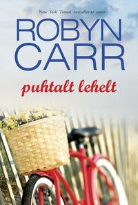 Puhtalt lehelt - Robyn Carr