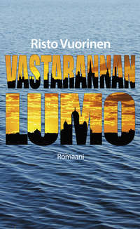 Vastarannan lumo,  audiobook. ISDN44724042