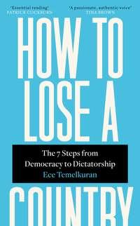 How to Lose a Country, Ece Temelkuran audiobook. ISDN44914733