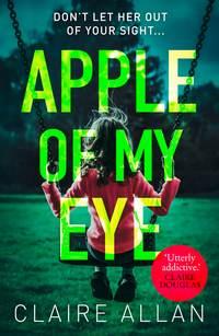 Apple of My Eye, Claire  Allan audiobook. ISDN44915029
