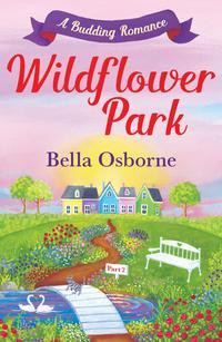 Wildflower Park Series, Bella  Osborne audiobook. ISDN44915557