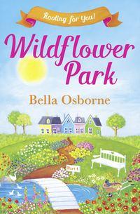 Wildflower Park Series, Bella  Osborne audiobook. ISDN44915573