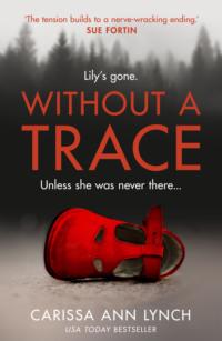 Without a Trace - Carissa Lynch