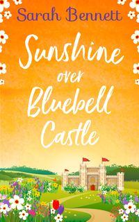 Bluebell Castle, Sarah  Bennett audiobook. ISDN44917013