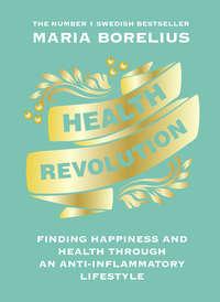 Health Revolution, Maria Borelius audiobook. ISDN44917085