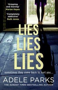 Lies Lies Lies, Adele Parks audiobook. ISDN44917517