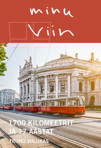 Minu Viin. 1700 kilomeetrit ja 17 aastat, Triin Viilukas аудиокнига. ISDN44919912