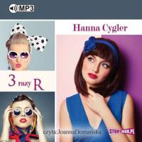 3 Razy R - Hanna Cygler