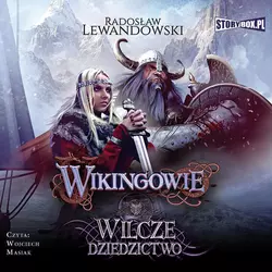 Wikingowie. Tom 1. Wilcze dziedzictwo - Radosław Lewandowski