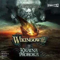 Wikingowie. Tom 4. Kraina Proroka - Radosław Lewandowski