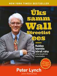 Üks samm Wall Streetist ees - Peter Lynch