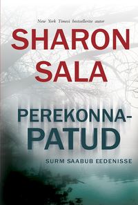 Perekonnapatud - Sharon Sala