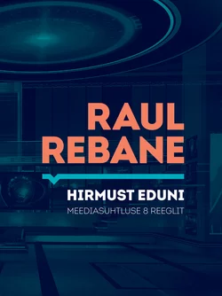 Hirmust eduni! - Raul Rebane