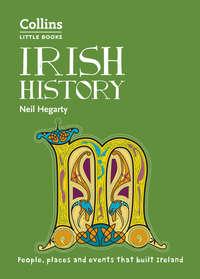 Irish History: People, places and events that built Ireland, Neil  Hegarty audiobook. ISDN48651014