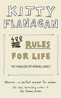 488 Rules for Life: The Thankless Art of Being Correct,  audiobook. ISDN48651350