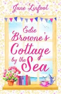 Edie Browne’s Cottage by the Sea: A heartwarming, hilarious romance read set in Cornwall!, Jane  Linfoot аудиокнига. ISDN48651990