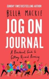 Jog on Journal: A Practical Guide to Getting Up and Running, Bella Mackie książka audio. ISDN48652342