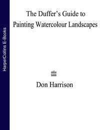 The Duffer’s Guide to Painting Watercolour Landscapes, Don  Harrison аудиокнига. ISDN48653390