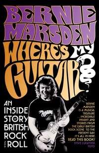 Where’s My Guitar?: An Inside Story of British Rock and Roll,  książka audio. ISDN48654230
