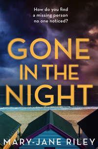 Gone in the Night, Mary-Jane  Riley audiobook. ISDN48654718