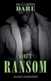 King′s Ransom, Jackie  Ashenden аудиокнига. ISDN48656062