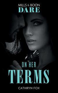 On Her Terms - Cathryn Fox