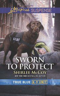 Sworn To Protect, Shirlee  McCoy audiobook. ISDN48656590