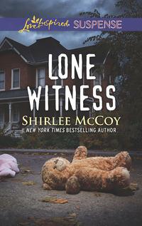 Lone Witness, Shirlee  McCoy audiobook. ISDN48658174